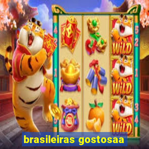 brasileiras gostosaa